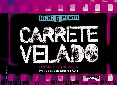 CARRETE VELADO | 9788403501836 | G PUNTO, IRENE | Llibreria Huch - Llibreria online de Berga 