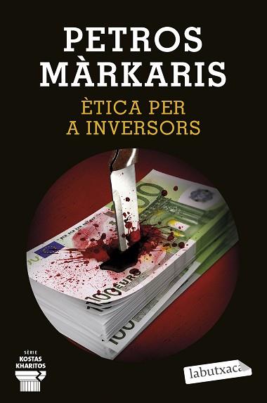 ETICA PER A INVERSORS | 9788418572913 | MÁRKARIS, PETROS | Llibreria Huch - Llibreria online de Berga 