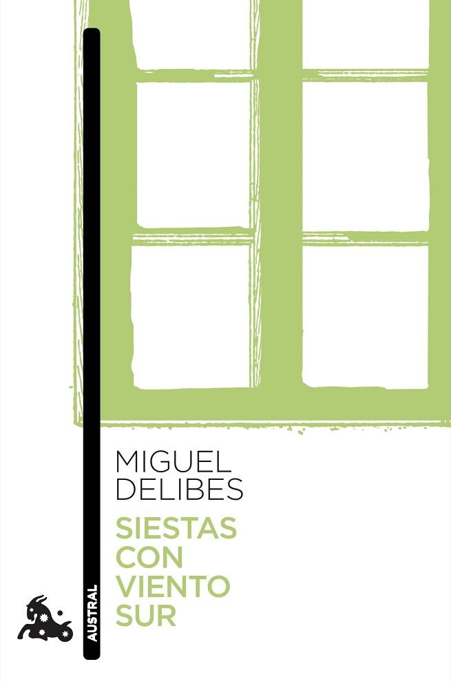 SIESTAS CON VIENTO SUR | 9788423356508 | DELIBES, MIGUEL | Llibreria Huch - Llibreria online de Berga 