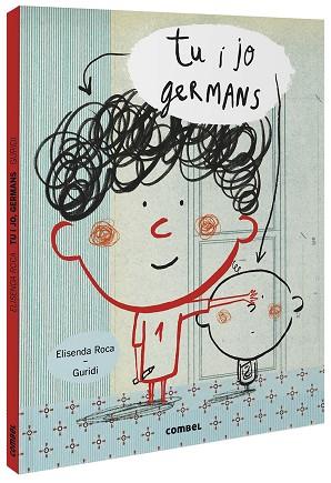 TU I JO, GERMANS | 9788491016168 | ROCA, ELISENDA | Llibreria Huch - Llibreria online de Berga 