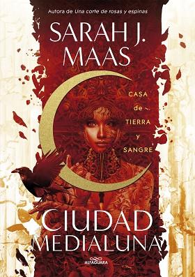 CASA DE TIERRA Y SANGRE (CIUDAD MEDIALUNA 1) | 9788420452883 | MAAS, SARAH J. | Llibreria Huch - Llibreria online de Berga 