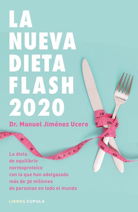 NUEVA DIETA FLASH 2020, LA | 9788448025717 | JIMÉNEZ UCERO, DR. MANUEL | Llibreria Huch - Llibreria online de Berga 