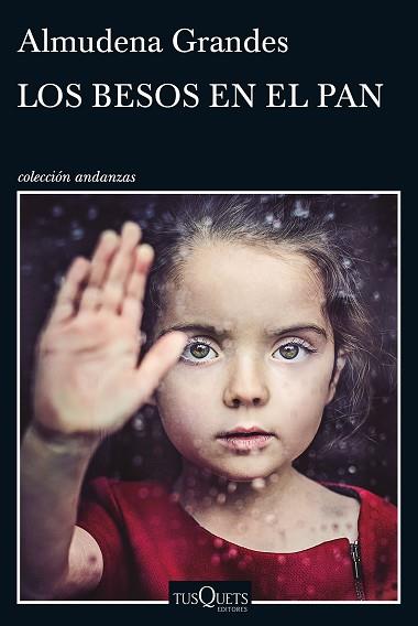BESOS EN EL PAN, LOS | 9788490661918 | GRANDES, ALMUDENA | Llibreria Huch - Llibreria online de Berga 