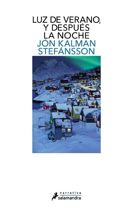 LUZ DE VERANO, Y DESPUÉS LA NOCHE | 9788418681226 | STEFÁNSSON, JÓN KALMAN | Llibreria Huch - Llibreria online de Berga 