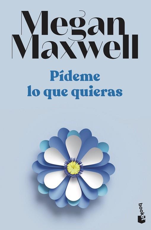 PIDEME LO QUE QUIERAS | 9788408239222 | MAXWELL, MEGAN | Llibreria Huch - Llibreria online de Berga 