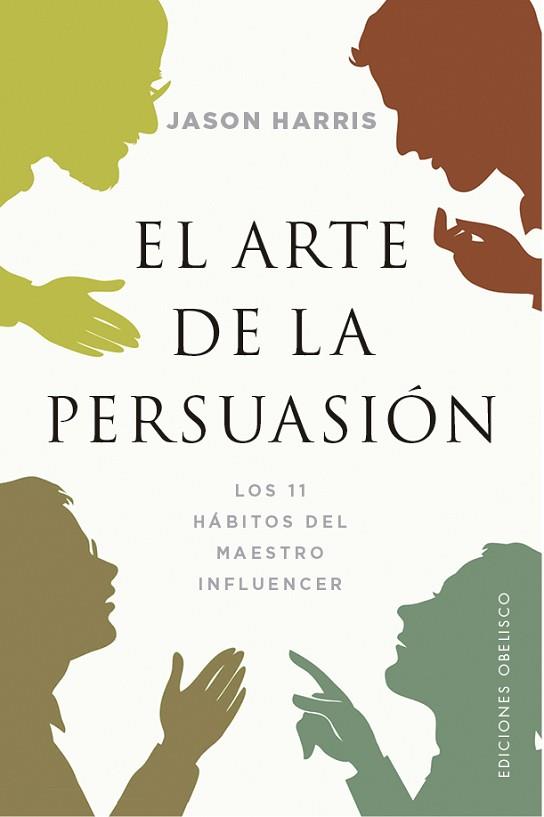 ARTE DE LA PERSUASIÓN, EL | 9788491116820 | HARRIS, JASON | Llibreria Huch - Llibreria online de Berga 
