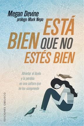 ESTÁ BIEN QUE NO ESTÉS BIEN | 9788491114291 | DEVINE, MEGAN | Llibreria Huch - Llibreria online de Berga 