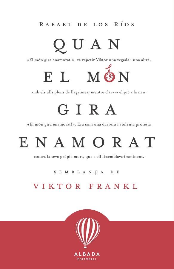 QUAN EL MÓN GIRA ENAMORAT | 9788487023774 | DE LOS RÍOS, RAFAEL | Llibreria Huch - Llibreria online de Berga 