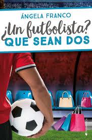 UN FUTBOLISTA? QUE SEAN DOS | 9788417361181 | FRANCO, ÁNGELA | Llibreria Huch - Llibreria online de Berga 