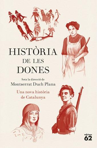 HISTÒRIA DE LES DONES. UNA NOVA HISTÒRIA DE CATALUNYA | 9788429783780 | DUCH PLANA, MONTSERRAT | Llibreria Huch - Llibreria online de Berga 
