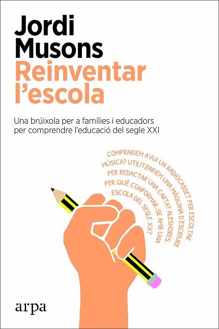 REINVENTAR L'ESCOLA | 9788417623753 | MUSONS, JORDI | Llibreria Huch - Llibreria online de Berga 