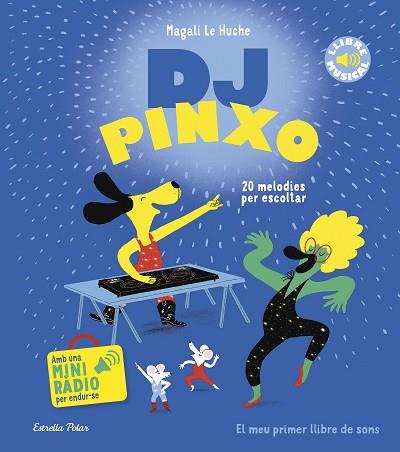 DJ PINXO. LLIBRE MUSICAL | 9788413899565 | LE HUCHE, MAGALI | Llibreria Huch - Llibreria online de Berga 