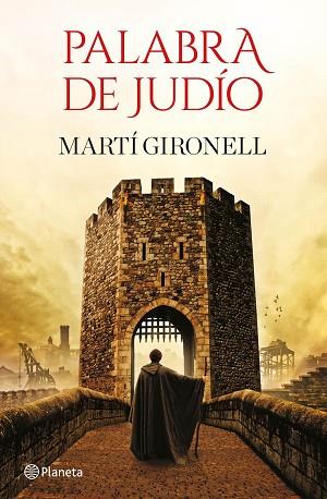 PALABRA DE JUDÍO | 9788408232346 | GIRONELL, MARTÍ | Llibreria Huch - Llibreria online de Berga 