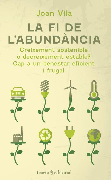 FI DE L'ABUNDÀNCIA, LA | 9788419200884 | VILA, JOAN | Llibreria Huch - Llibreria online de Berga 