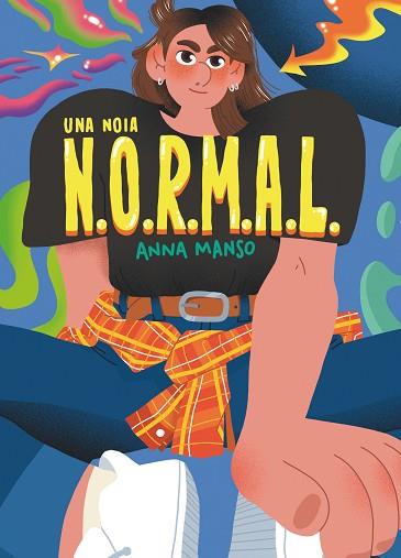 UNA NOIA N.O.R.M.A.L. | 9788466150736 | MANSO MUNNÉ, ANNA | Llibreria Huch - Llibreria online de Berga 