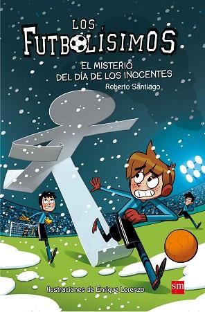 MISTERIO DEL DIA DE LOS INOCENTES, EL | 9788467591972 | GARCIA SANTIAGO, ROBERTO (1968-) [VER TITULOS] | Llibreria Huch - Llibreria online de Berga 