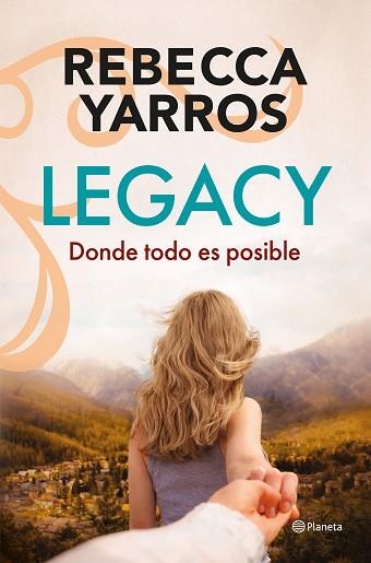LEGACY. DONDE TODO ES POSIBLE | 9788408322795 | YARROS, REBECCA | Llibreria Huch - Llibreria online de Berga 