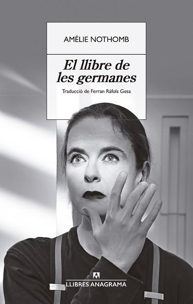 LLIBRE DE LES GERMANES, EL | 9788433929358 | NOTHOMB, AMÉLIE | Llibreria Huch - Llibreria online de Berga 