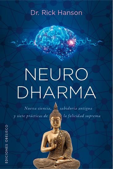 NEURODHARMA | 9788491119241 | HANSON, RICK | Llibreria Huch - Llibreria online de Berga 