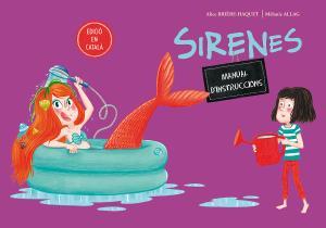 SIRENES. MANUAL D´INSTRUCCIONS | 9788491451532 | BRIÈRE-HAQUET, ALICE | Llibreria Huch - Llibreria online de Berga 