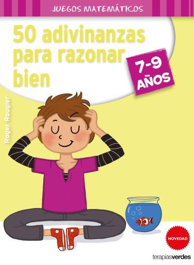 50 ADIVINANZAS PARA RAZONAR BIEN | 9788416972128 | ROUGIER, ROGER [VER TITULOS] | Llibreria Huch - Llibreria online de Berga 