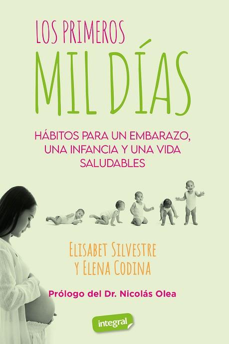 PRIMEROS 1.000 DÍAS, LOS | 9788491182733 | SILVESTRE, ELISABET/CODINA, ELENA | Llibreria Huch - Llibreria online de Berga 
