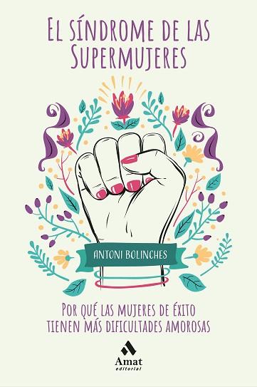 SÍNDROME DE LAS SUPERMUJERES, EL | 9788418114021 | BOLINCHES SÁNCHEZ, ANTONI | Llibreria Huch - Llibreria online de Berga 