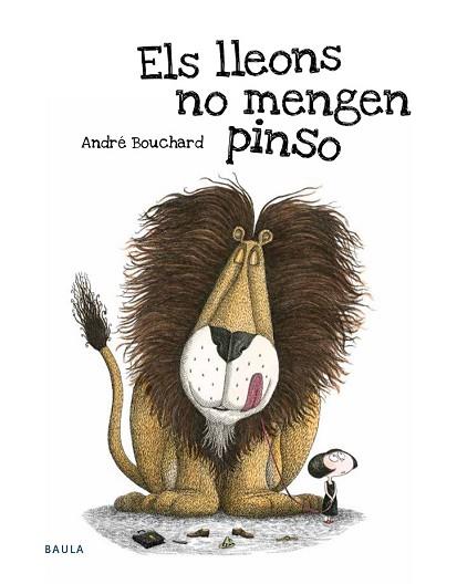 LLEONS NO MENGEN PINSO, ELS | 9788447935345 | BOUCHARD, ANDRE [VER TITULOS] | Llibreria Huch - Llibreria online de Berga 