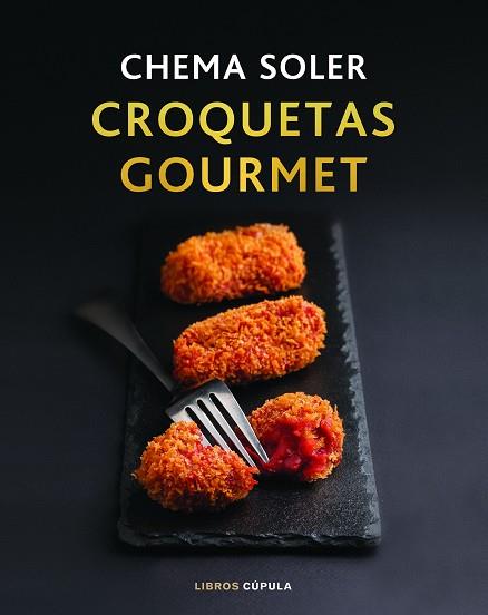 CROQUETAS GOURMET | 9788448028091 | SOLER, CHEMA | Llibreria Huch - Llibreria online de Berga 