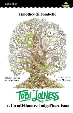 TOBI LOLNESS 1. UN MIL·LÍMETRE I MIG D'HEROISME | 9788419659682 | TIMOTHÉE | Llibreria Huch - Llibreria online de Berga 