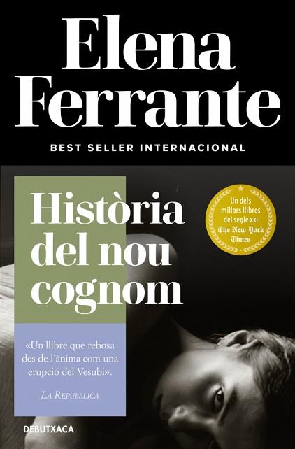 HISTÒRIA DEL NOU COGNOM (L'AMIGA GENIAL 2) | 9788418132438 | FERRANTE, ELENA | Llibreria Huch - Llibreria online de Berga 
