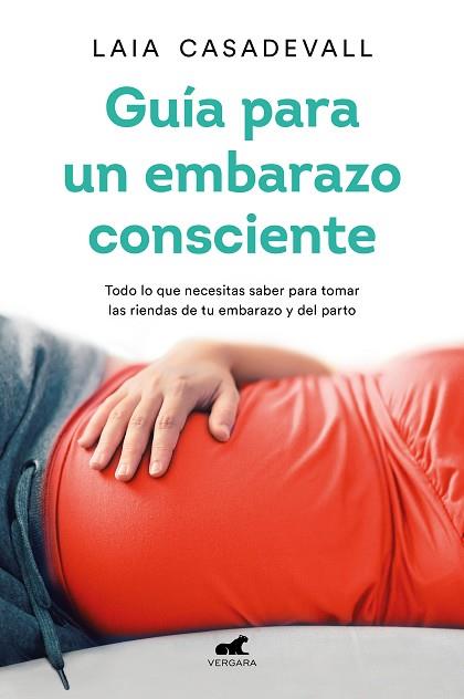 GUÍA PARA UN EMBARAZO CONSCIENTE | 9788418045462 | CASADEVALL, LAIA | Llibreria Huch - Llibreria online de Berga 