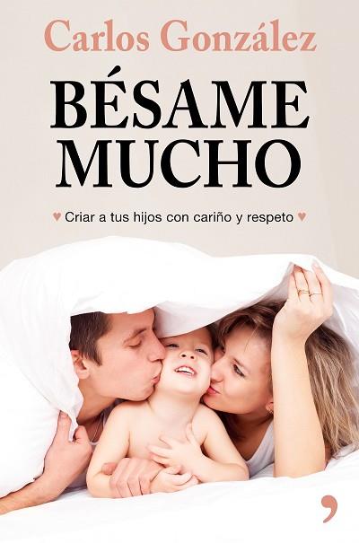 BÉSAME MUCHO (NUEVA PRESENTACIÓN) | 9788499986739 | GONZÁLEZ, CARLOS | Llibreria Huch - Llibreria online de Berga 