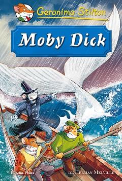 MOBY DICK | 9788416520466 | GERONIMO STILTON | Llibreria Huch - Llibreria online de Berga 