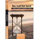 NO VULL FER TARD | 9788480908139 | REDONDO, MARIA ASSUMPTA | Llibreria Huch - Llibreria online de Berga 