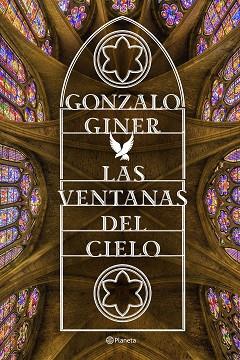 VENTANAS DEL CIELO, LAS | 9788408168614 | GINER, GONZALO | Llibreria Huch - Llibreria online de Berga 