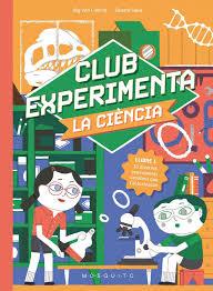 CLUB EXPERIMENTA LA CIÈNCIA | 9788410417373 | BIG VAN CIENCIA | Llibreria Huch - Llibreria online de Berga 