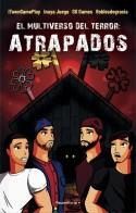MULTIVERSO DEL TERROR: ATRAPADOS | 9788419449047 | ITOWNGAMEPLAY/INUYA JUEGA/GG GAMES/ROBLESDEGRACIA | Llibreria Huch - Llibreria online de Berga 