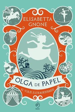 OLGA DE PAPEL. EL VIAJE EXTRAORDINARIO | 9791387574116 | GNONE, ELISABETTA | Llibreria Huch - Llibreria online de Berga 
