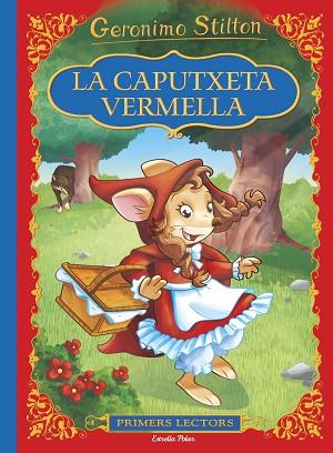 CAPUTXETA VERMELLA, LA | 9788416520497 | STILTON, GERONIMO | Llibreria Huch - Llibreria online de Berga 