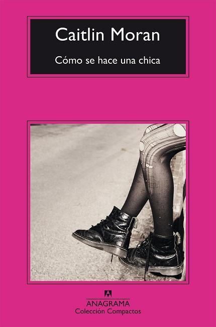 COMO SE HACE UNA CHICA | 9788433978042 | MORAN, CAITLIN | Llibreria Huch - Llibreria online de Berga 