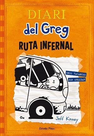 DIARI DEL GREG 9 RUTA INFERNAL | 9788490578667 | KINNEY, JEFF | Llibreria Huch - Llibreria online de Berga 