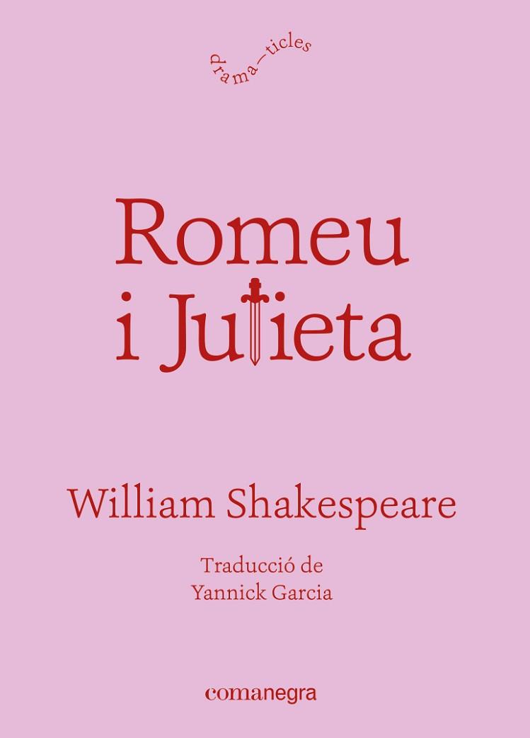 ROMEU I JULIETA | 9788418857812 | SHAKESPEARE, WILLIAM | Llibreria Huch - Llibreria online de Berga 