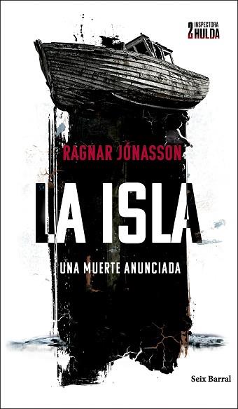 ISLA (SERIE INSPECTORA HULDA 2), LA | 9788432243271 | JÓNASSON, RAGNAR | Llibreria Huch - Llibreria online de Berga 