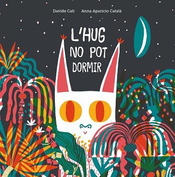 HUG NO POT DORMIR, L' | 9788418133084 | CALI, DAVIDE | Llibreria Huch - Llibreria online de Berga 