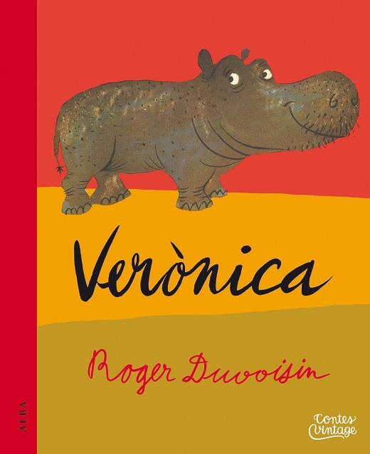 VERÒNICA | 9788490654699 | DUVOISIN, ROGER | Llibreria Huch - Llibreria online de Berga 