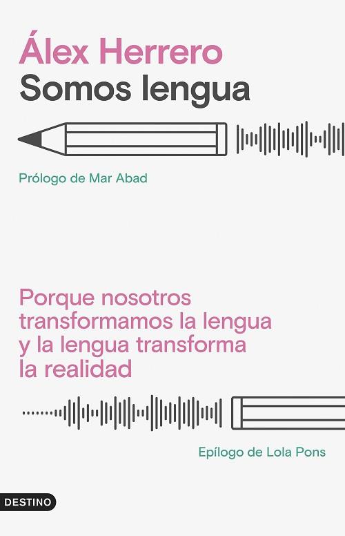 SOMOS LENGUA | 9788423363452 | HERRERO, ÁLEX | Llibreria Huch - Llibreria online de Berga 