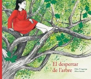 DESPERTAR DE L'ARBRE, EL | 9788417440008 | PRUNERA LAGARRIGA, DÍDAC | Llibreria Huch - Llibreria online de Berga 