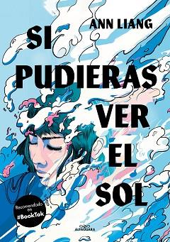 SI PUDIERAS VER EL SOL | 9788419507495 | LIANG, ANN | Llibreria Huch - Llibreria online de Berga 