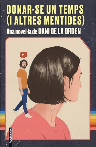 DONAR-SE UN TEMPS (I ALTRES MENTIDES) | 9788418327339 | ORDEN, DANI DE LA | Llibreria Huch - Llibreria online de Berga 